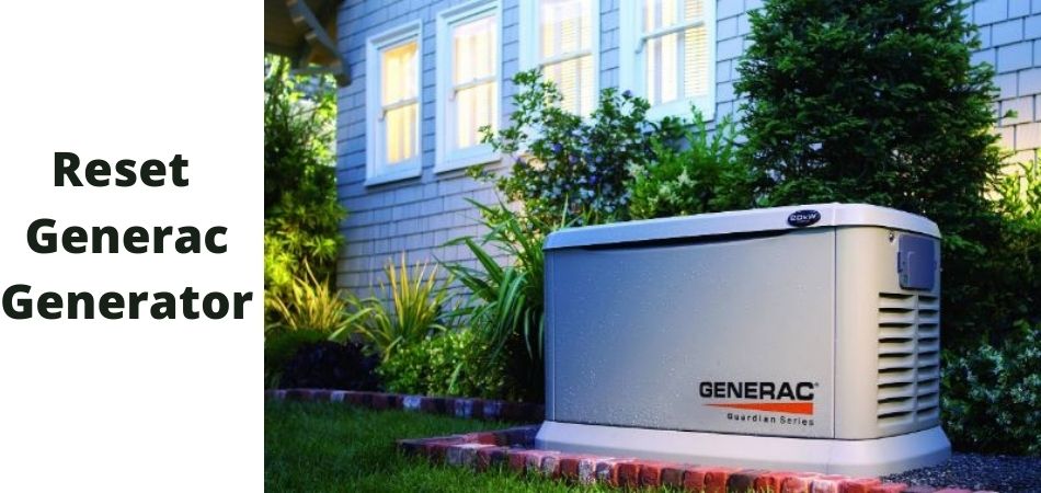 how to reset Generac generator after oil change