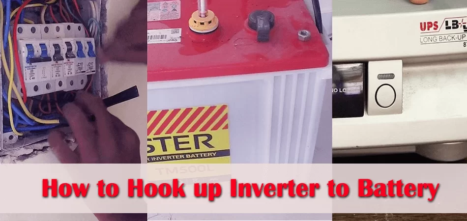 How to Hook up Inverter to Battery